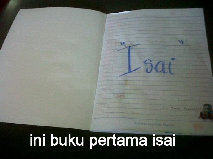 ini buku pertama isai 