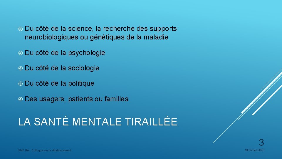  Du côté de la science, la recherche des supports neurobiologiques ou génétiques de