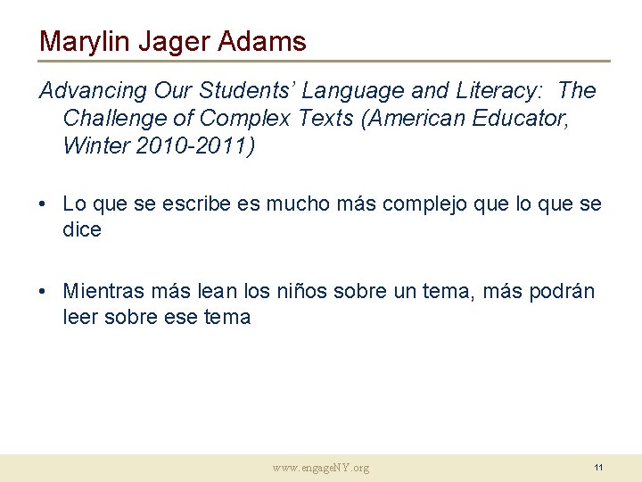 Marylin Jager Adams Advancing Our Students’ Language and Literacy: The Challenge of Complex Texts