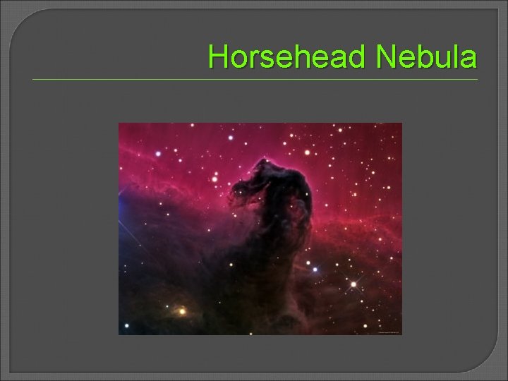 Horsehead Nebula 