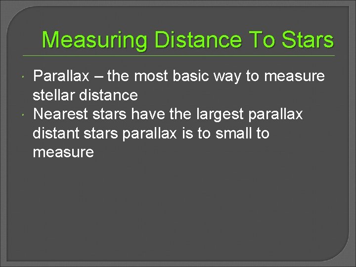 Measuring Distance To Stars Parallax – the most basic way to measure stellar distance