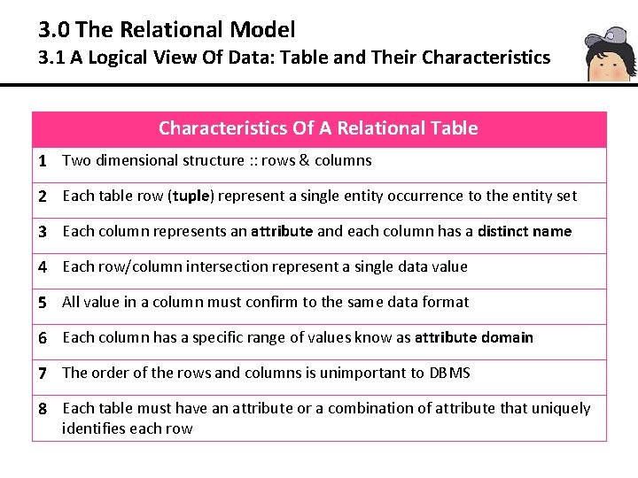 3. 0 The Relational Model 3. 1 A Logical View Of Data: Table and