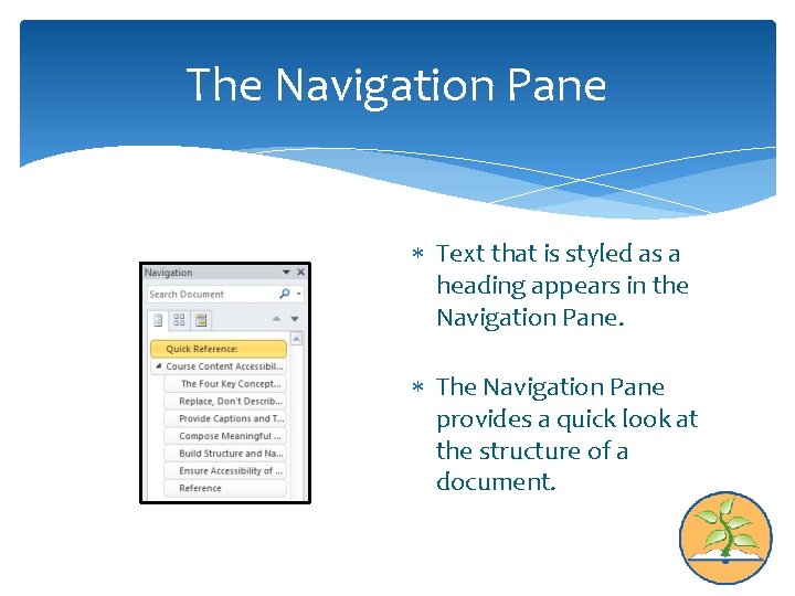 The Navigation Pane Text that is styled as a heading appears in the Navigation