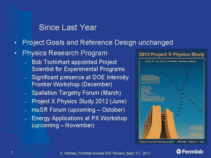 Project X Steve Holmes Fermilab Annual Science and