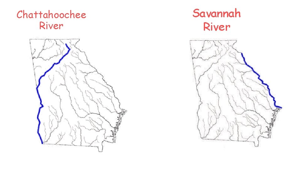 Chattahoochee River Savannah River 