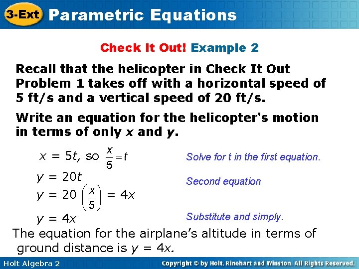 3 -Ext Parametric Equations Check It Out! Example 2 Recall that the helicopter in