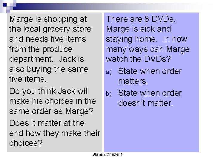 Marge is shopping at the local grocery store and needs five items from the Marge is shopping at the local grocery store and needs five items from the