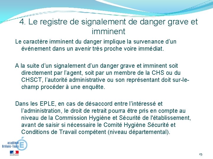 4. Le registre de signalement de danger grave et imminent Le caractère imminent du