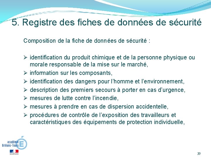 5. Registre des fiches de données de sécurité Composition de la fiche de données