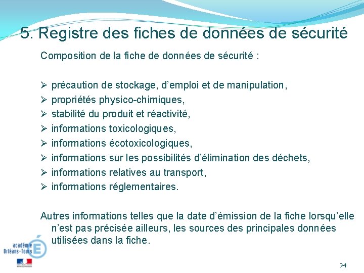 5. Registre des fiches de données de sécurité Composition de la fiche de données