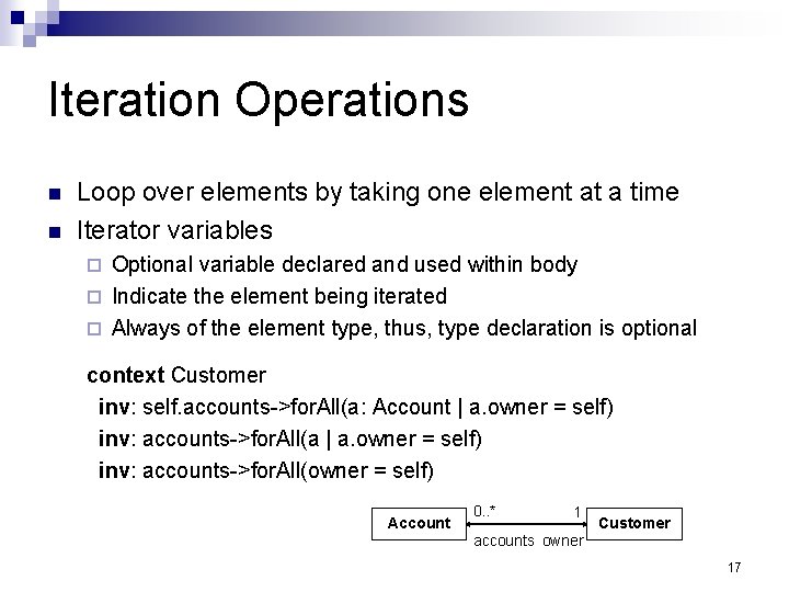 Iteration Operations Loop over elements by taking one element at a time Iterator variables Iteration Operations Loop over elements by taking one element at a time Iterator variables