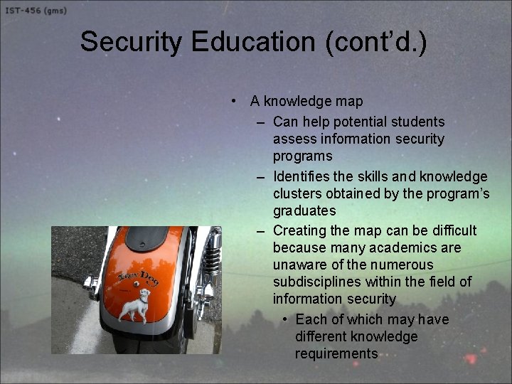 Security Education (cont’d. ) • A knowledge map – Can help potential students assess