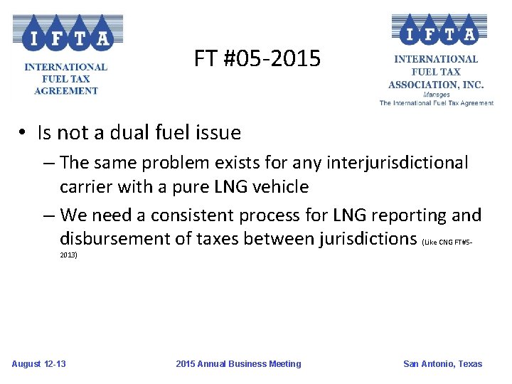 FT #05 -2015 • Is not a dual fuel issue – The same problem