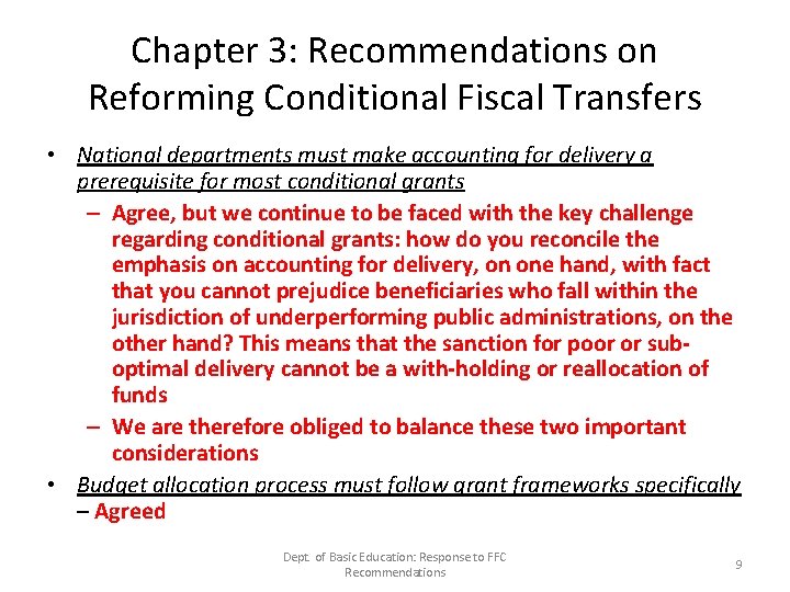 Chapter 3: Recommendations on Reforming Conditional Fiscal Transfers • National departments must make accounting