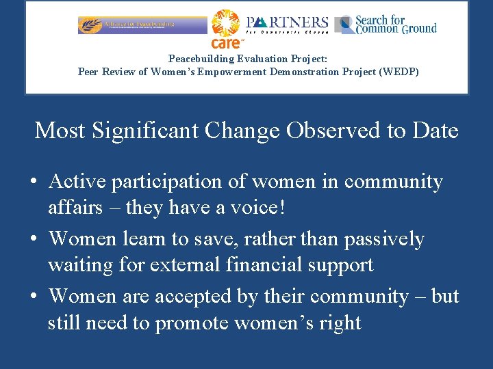 Peacebuilding Evaluation Project: Peer Review of Women’s Empowerment Demonstration Project (WEDP) Most Significant Change