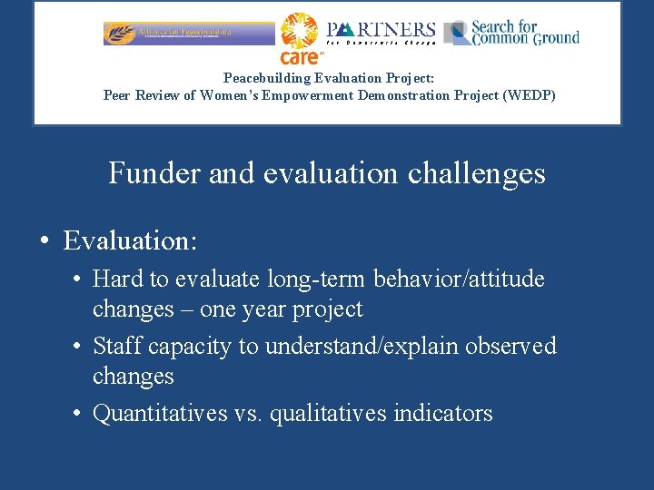 Peacebuilding Evaluation Project: Peer Review of Women’s Empowerment Demonstration Project (WEDP) Funder and evaluation