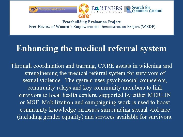 Peacebuilding Evaluation Project: Peer Review of Women’s Empowerment Demonstration Project (WEDP) Enhancing the medical