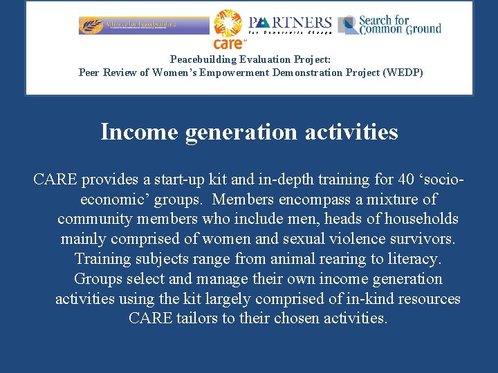 Peacebuilding Evaluation Project: Peer Review of Women’s Empowerment Demonstration Project (WEDP) Income generation activities