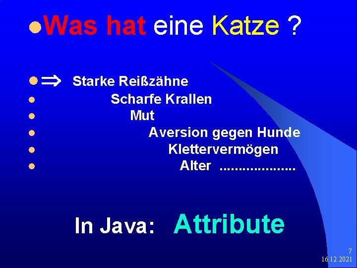 l. Was hat eine Katze ? l Starke Reißzähne l l l Scharfe Krallen