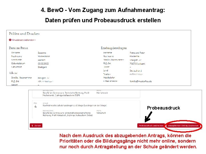 4. Bew. O - Vom Zugang zum Aufnahmeantrag: Daten prüfen und Probeausdruck erstellen Probeausdruck