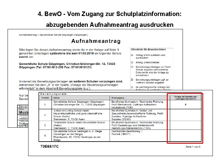 4. Bew. O - Vom Zugang zur Schulplatzinformation: abzugebenden Aufnahmeantrag ausdrucken 