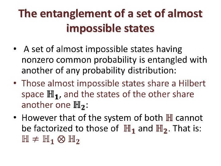 The entanglement of a set of almost impossible states • 
