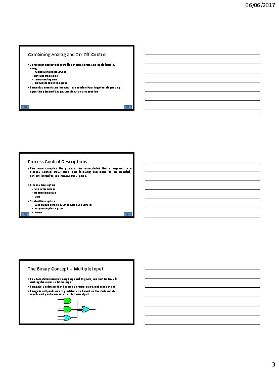 06/06/2017 Combining Analog and On-Off Control • Combining analog and on/off control schemes can