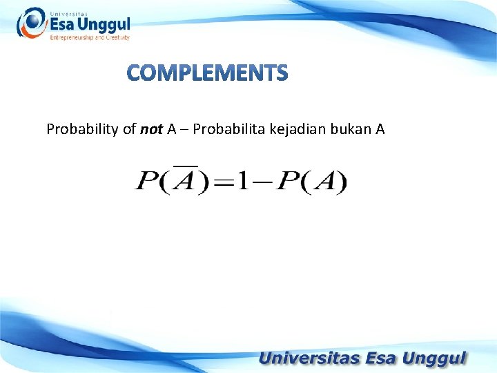 Probability of not A – Probabilita kejadian bukan A Tahun Pendapatan Nasional (milyar Rupiah)