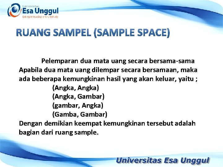 Pelemparan dua mata uang secara bersama-sama Tahun Pendapatan Nasional Apabila dua mata uang dilempar