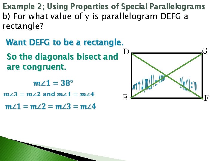Example 2; Using Properties of Special Parallelograms b) For what value of y is