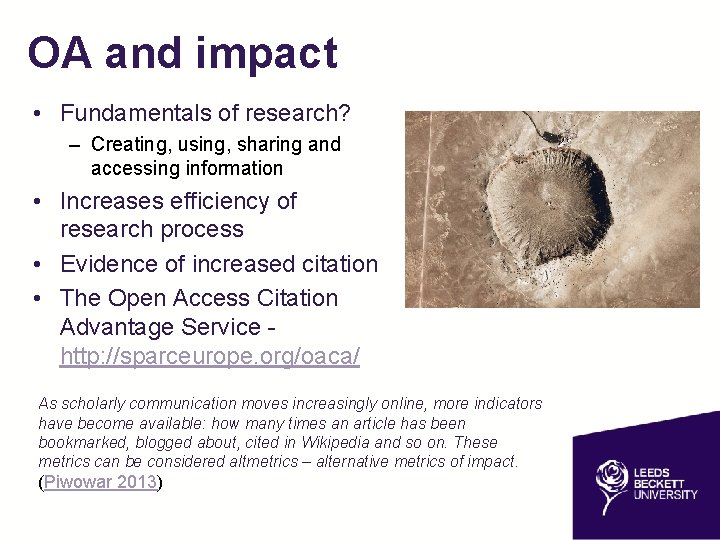 OA and impact • Fundamentals of research? – Creating, using, sharing and accessing information