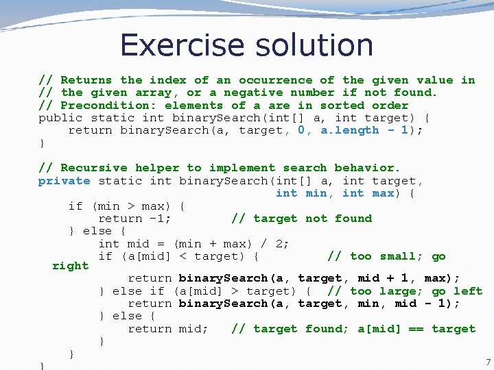 Exercise solution // Returns the index of an occurrence of the given value in