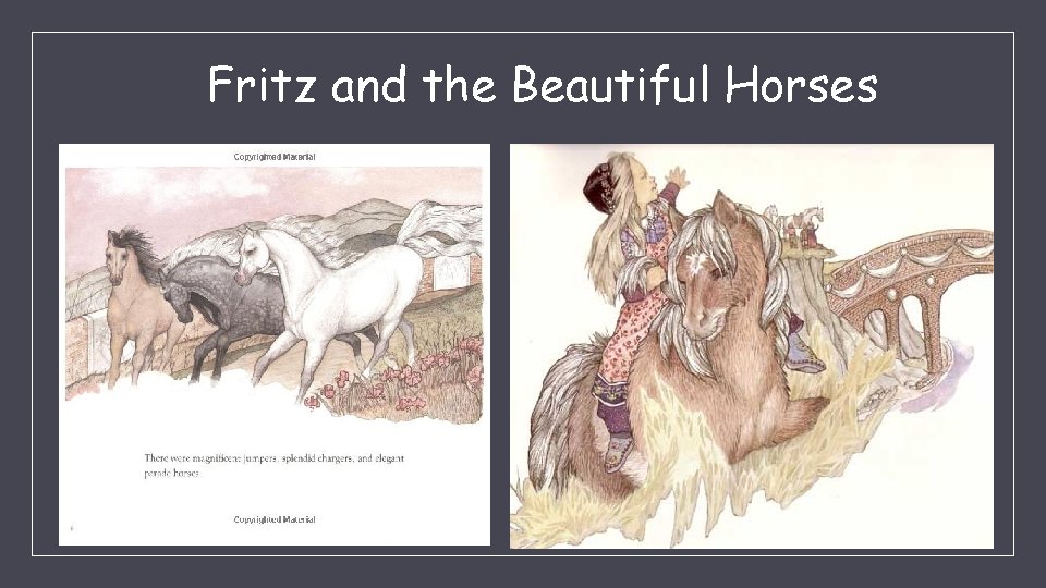 Fritz and the Beautiful Horses 