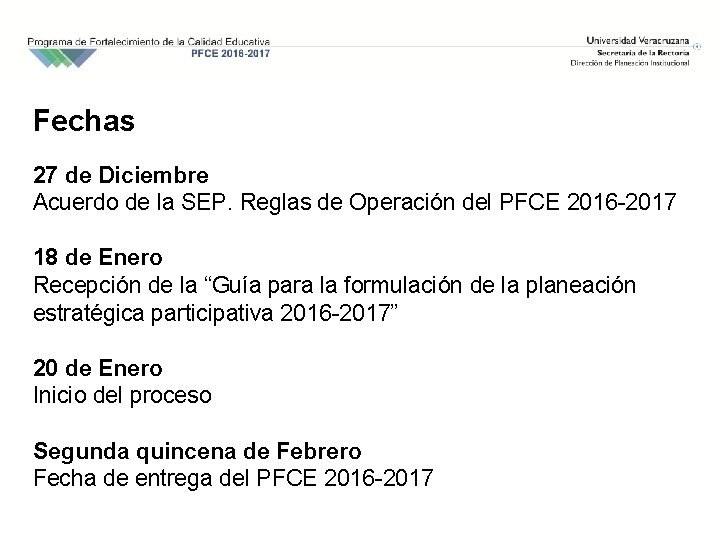 Fechas 27 de Diciembre Acuerdo de la SEP. Reglas de Operación del PFCE 2016