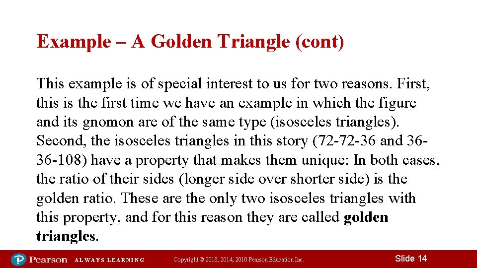 Example – A Golden Triangle (cont) This example is of special interest to us