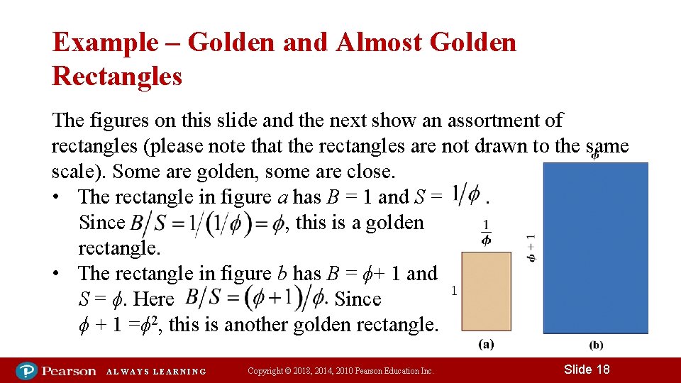 Example – Golden and Almost Golden Rectangles The figures on this slide and the