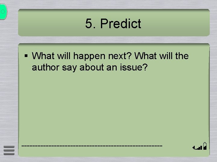 5. Predict § What will happen next? What will the author say about an 5. Predict § What will happen next? What will the author say about an