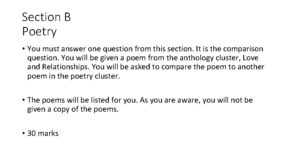 Section B Poetry • You must answer one question from this section. It is