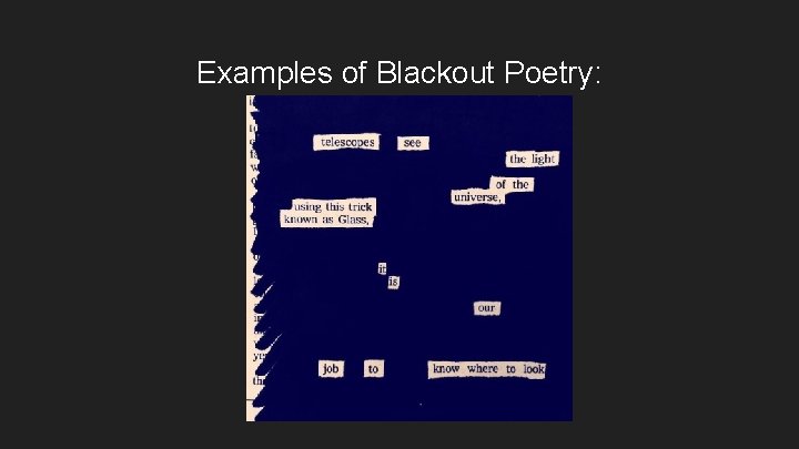 Examples of Blackout Poetry: 