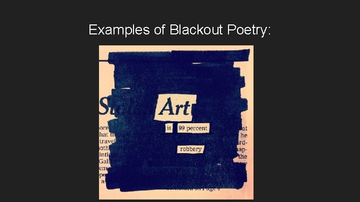 Examples of Blackout Poetry: 