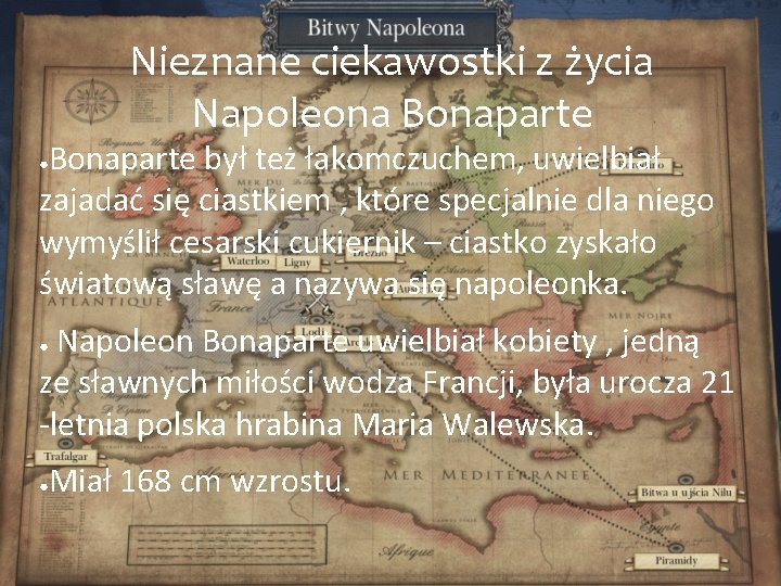 Nieznane ciekawostki z życia Napoleona Bonaparte był też łakomczuchem, uwielbiał zajadać się ciastkiem ,