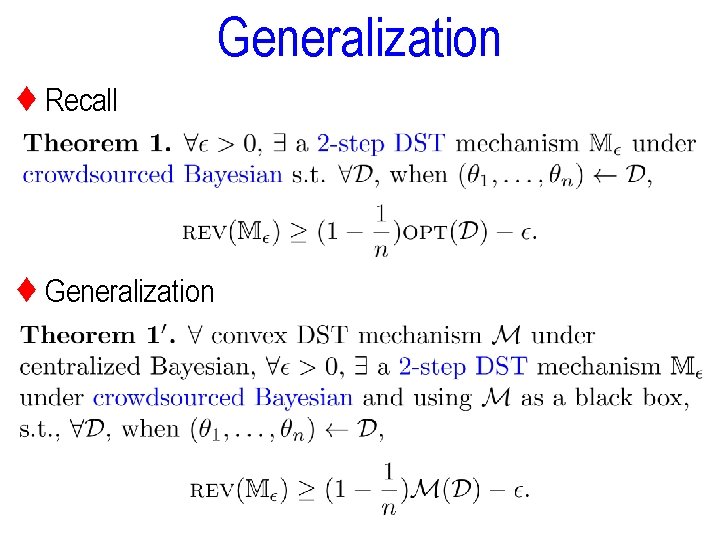 Generalization ♦ Recall ♦ Generalization 