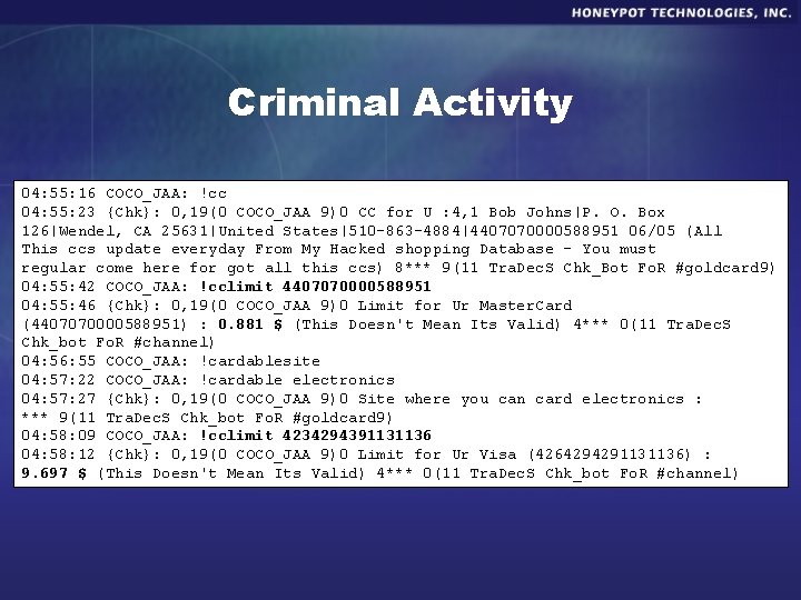 Criminal Activity 04: 55: 16 COCO_JAA: !cc 04: 55: 23 {Chk}: 0, 19(0 COCO_JAA