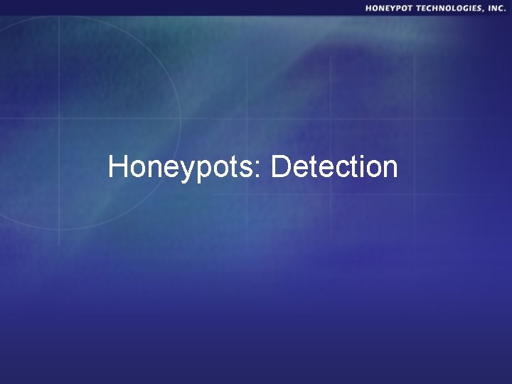 Honeypots: Detection 