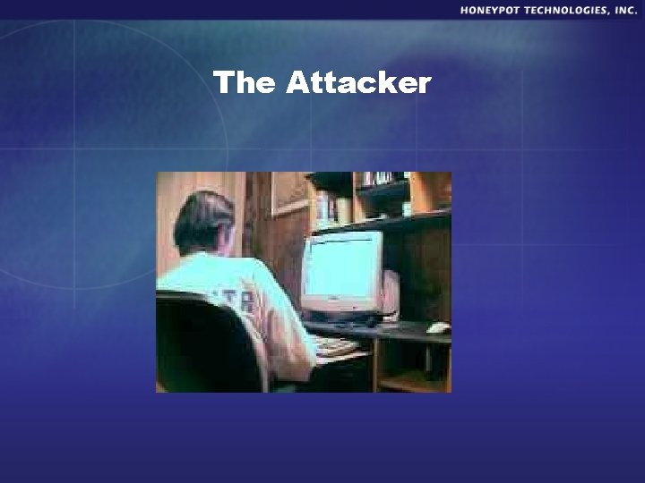 The Attacker 
