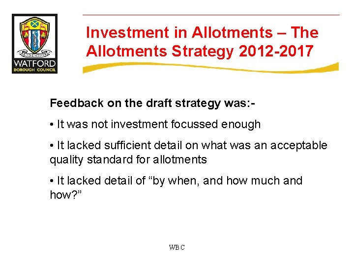 Investment in Allotments – The Allotments Strategy 2012 -2017 Feedback on the draft strategy