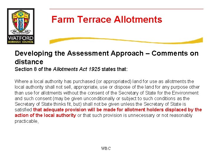 Farm Terrace Allotments Developing the Assessment Approach – Comments on distance Section 8 of
