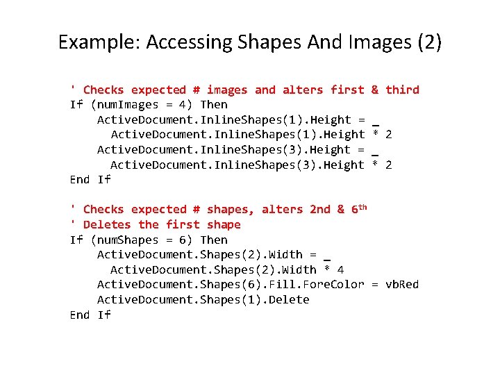 Example: Accessing Shapes And Images (2) ' Checks expected # images and alters first
