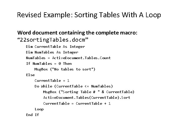 Revised Example: Sorting Tables With A Loop Word document containing the complete macro: “