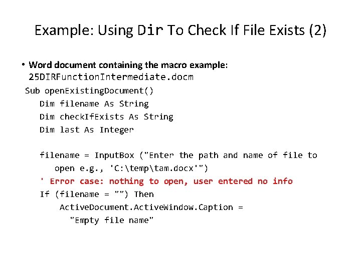 Example: Using Dir To Check If File Exists (2) • Word document containing the